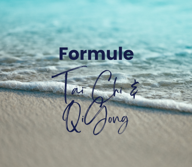 Formule tai chi + qi gong
